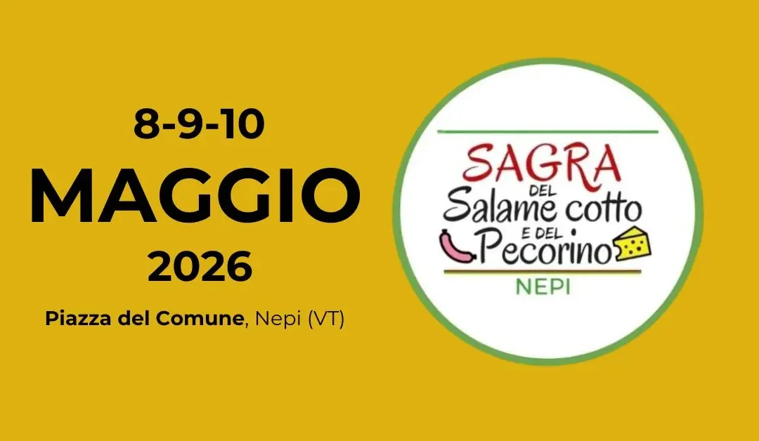 Sagra del Pecorino e del Salame Cotto di Nepi 2026: dall’8 al 10 maggio torna la festa dei sapori e delle tradizioni
